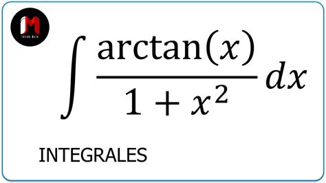 integral arcotangente x