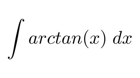 integral of arctan formula