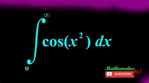 integral of cos x 2 from 0 to infinity