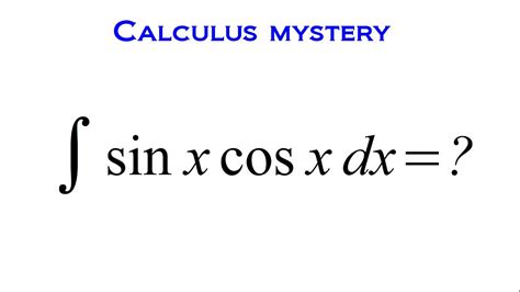 integral of cos x sin x