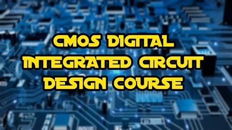 integrated circuit design course