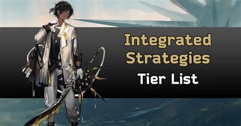 integrated strategies tier list