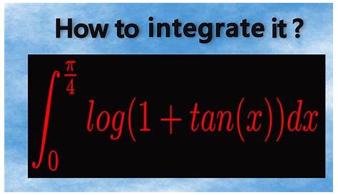 Integration Of Log1tanx Ex 7 11 8 Evaluate Integral 0 Pi Log 1 Tan X Teachoo