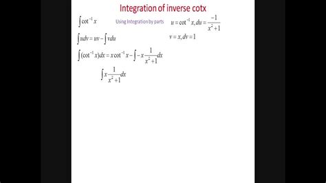Integration Of Cot Inverse X
