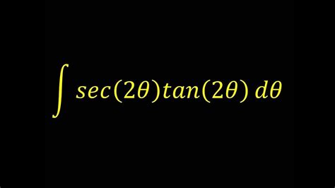 integration of sec 2x. tan 2x