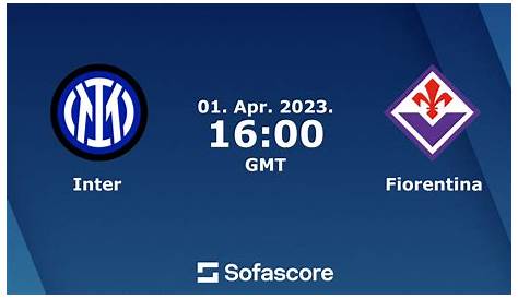 Inter Milan vs Fiorentina: How to watch, predicted line-ups, & match thread - Serpents of Madonnina