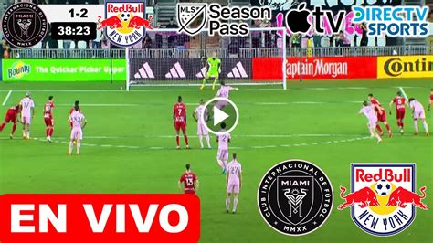 inter miami vs red bulls en vivo