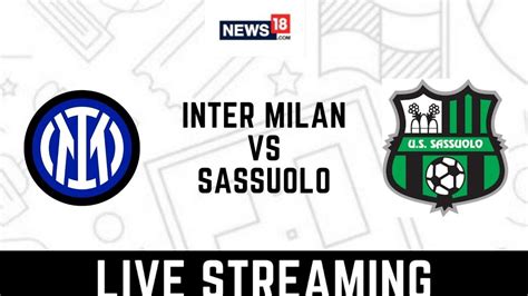 inter milan vs sassuolo live stream