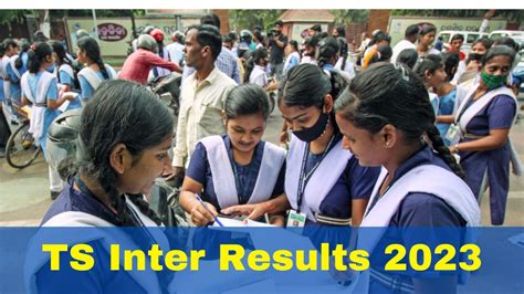 inter results 2023 ts date telangana