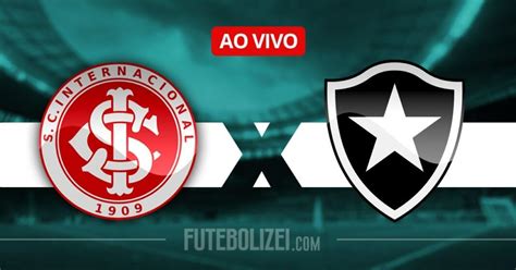 inter x botafogo ao vivo