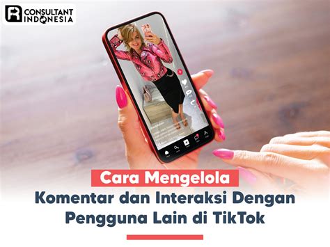 interaksi dengan pengguna TikTok