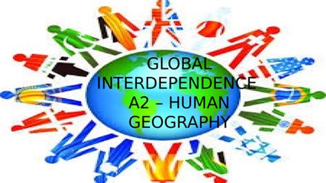 interdependence ap human geography