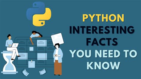 interesting facts about python programming