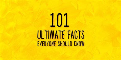 interesting facts everyone should know