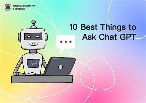 interesting things to use chatgpt for