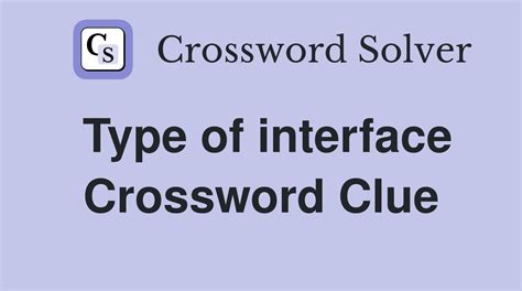 Interface Crossword Clue 7 Letters