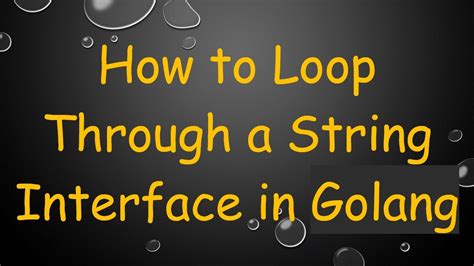 Interface Golang To String