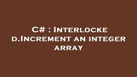 Interlocked.increment(