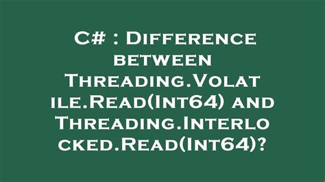 Interlocked.read C#