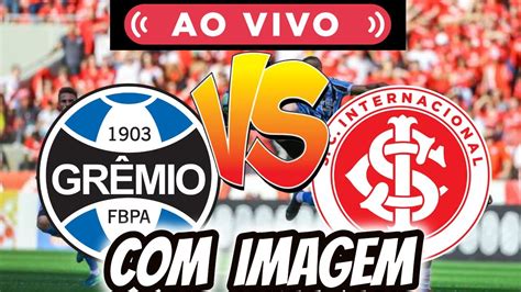 internacional x gremio ao vivo