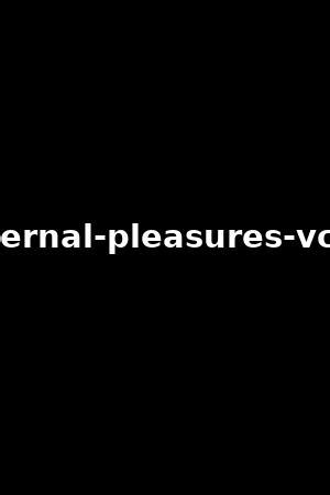 internal pleasures 2