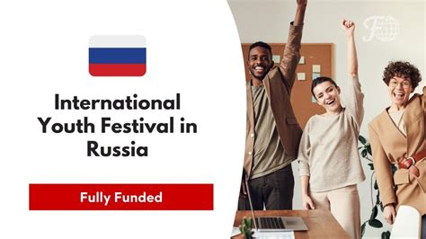 International Youth Festival 2022 in Russia Fully Funded