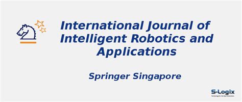 International Journal Of Intelligent Robotics And Applications