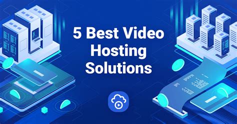 internet video hosting solutions