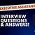 interview questions and answers for executive assistant - questions &amp; answers