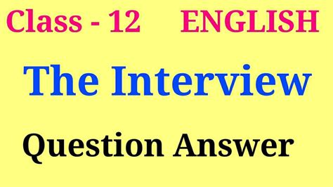 interview questions for class 12