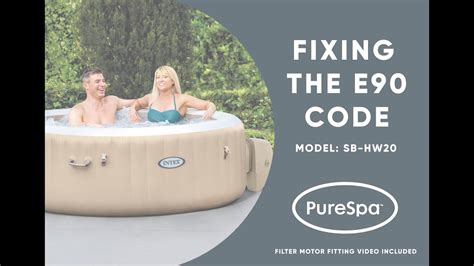 Code erreur e90 spa Intex Comprendre et réparer le problème