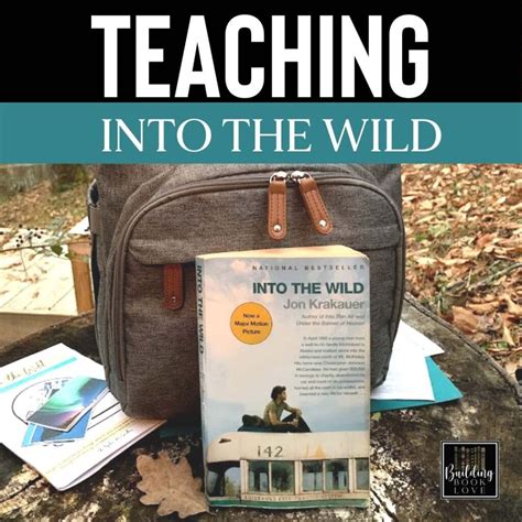 Into the Wild Unit Plan CCSS Teaching Plans, Lessons & Activities Teaching plan, High school