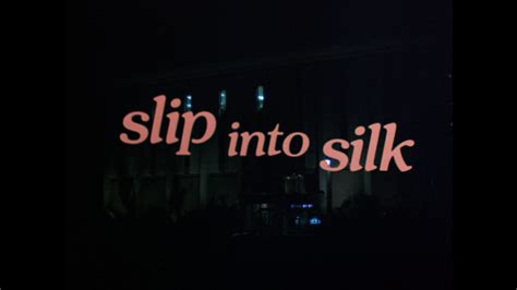 into silk slip