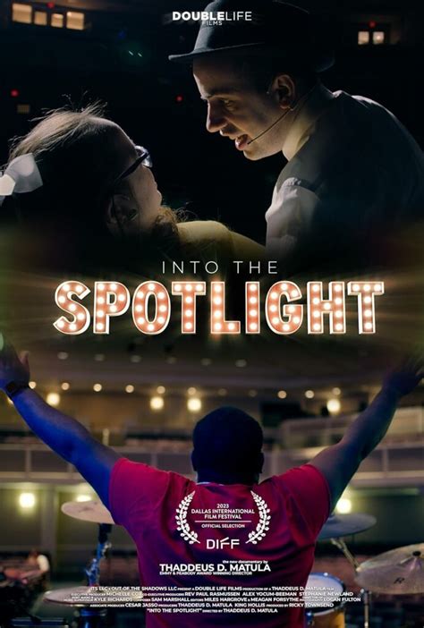 Into The Spotlight Documentary