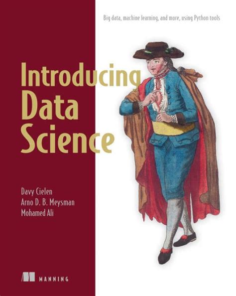 introducing data science big data machine learning and more using python tools