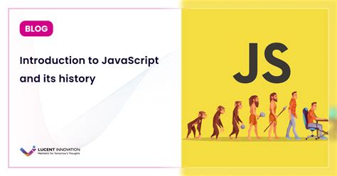 The Complete Introduction And History Of Javascript: A Developer’s Guide
