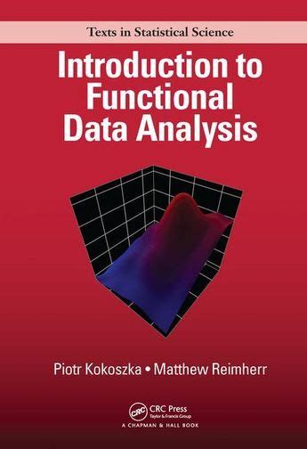 introduction to functional data analysis by p kokoszka and m reimherr