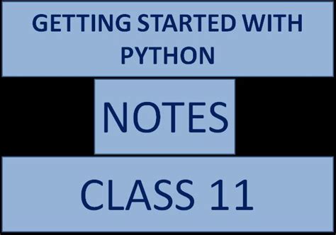 introduction to python class 11 notes