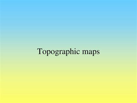 Introduction To Topographic Maps Edpuzzle Answers