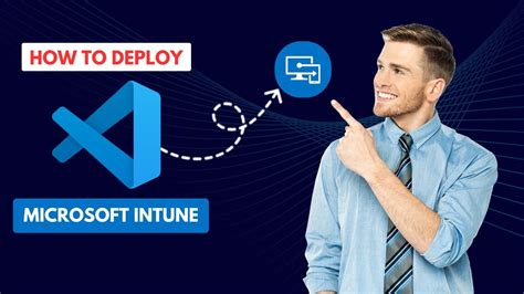 intune deploy visual studio code