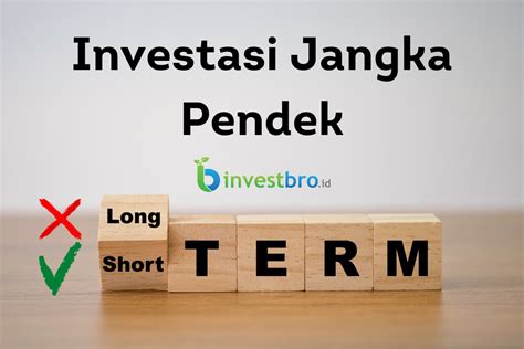 investasi jangka pendek berapa lama