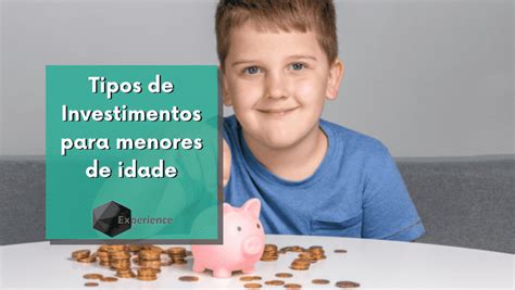 investimento menor de idade