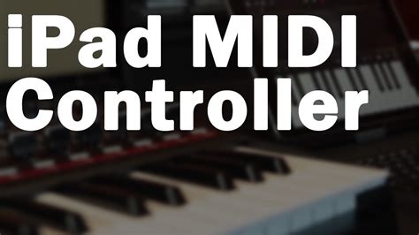 Ipad Midi Controller Setup
