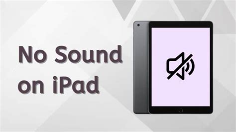 iPad with no sound