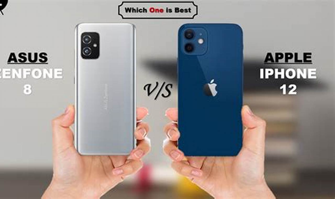 iphone 12 vs asus zenfone 8