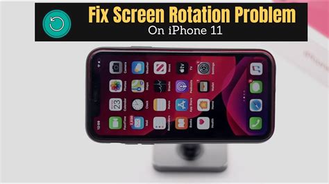 Iphone 11 Does Not Rotate Screen