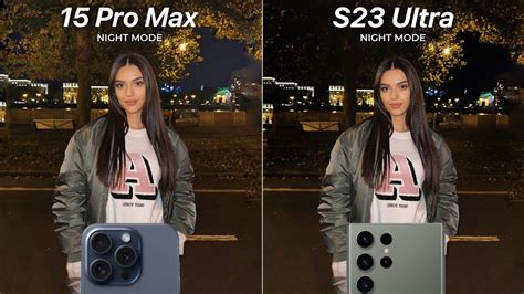 iphone 15 vs s23 ultra camera