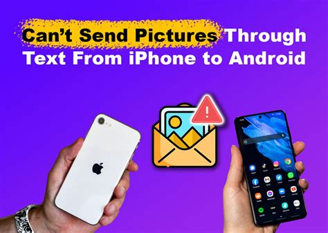 iphone can't send picture message to android