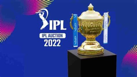 ipl 15 mega auction