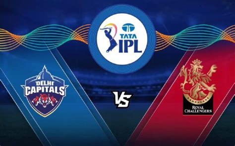 ipl 2022 live rcb vs dc